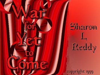 War for Yet to Come