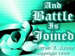 And Battle is Joined